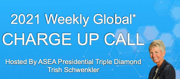 Weekly Global Charge Up Call hosted by Trish Schwenkler
